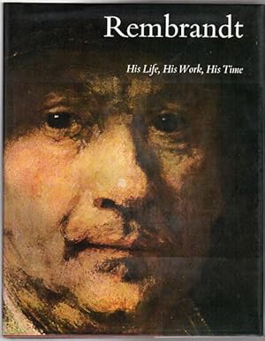 Immagine del venditore per Rembrandt. His Life, His Work, His Time. venduto da Time Booksellers