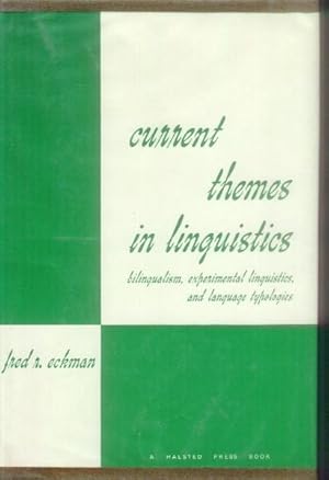 Imagen del vendedor de Current Themes in Linguistics; Bilingualism, Experimental Linguistics, and Language Typologies a la venta por Paperback Recycler