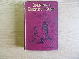 Image du vendeur pour Opening A Chestnut Burr mis en vente par Goldstone Rare Books