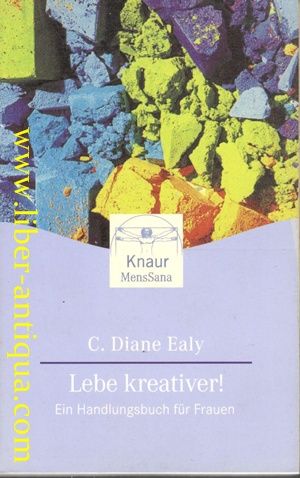 Seller image for Lebe kreativer! Ein Handlungsbuch fr Frauen for sale by Antiquariat Liber Antiqua