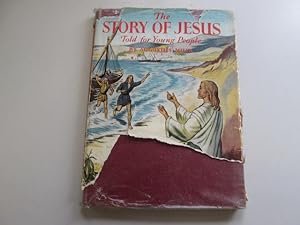 Imagen del vendedor de THE STORY OF JESUS a la venta por Goldstone Rare Books