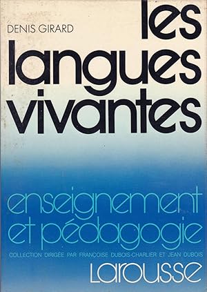 Image du vendeur pour Les langues vivantes - Enseignement et pdagogie mis en vente par Pare Yannick