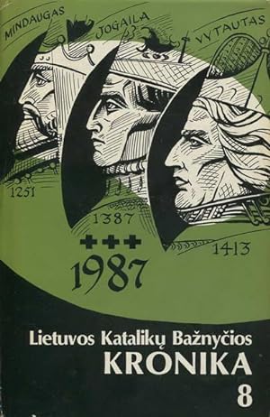 Lietuvos Katalik  Ba ny ios Kronika 8 / Lietuvos Kataliku Baznycios Kronika 8 Astuntas Tomas Pogr...