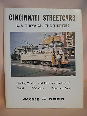 Immagine del venditore per CINCINNATI STREETCARS, NO. 8; THROUGH THE THIRTIES venduto da Robert Gavora, Fine & Rare Books, ABAA