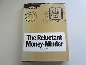 Bild des Verkufers fr Reluctant Money Minder zum Verkauf von Goldstone Rare Books