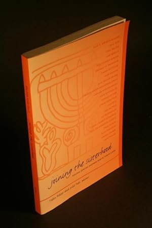 Bild des Verkufers fr Joining the sisterhood. Young Jewish women write their lives. zum Verkauf von Steven Wolfe Books