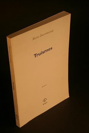 Image du vendeur pour Truismes. Roman. mis en vente par Steven Wolfe Books