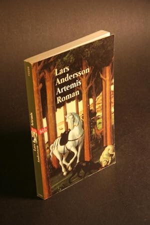 Seller image for Artemis. Roman. Aus dem Schwedischen von Christel Hildebrandt for sale by Steven Wolfe Books