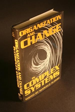 Imagen del vendedor de Organization and change in complex systems. a la venta por Steven Wolfe Books