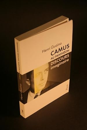 Image du vendeur pour Camus au Panthon. Discours imaginaire. mis en vente par Steven Wolfe Books