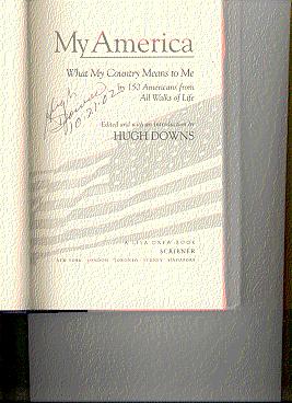 **SIGNED/DATED** MY AMERICA: What My Country Means to Me by 150 Americans from All Walks of Life