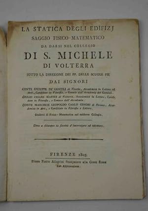 La statica degli edifizj. Saggio fisico-matematico da darsi nel collegio di S. Michele di Volterr...