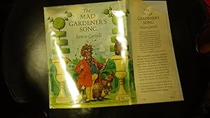 Seller image for The Mad Gardener's Song, Commonly Uncommon, wonderfully illustrated poem of Lewis Carroll's taken from his book "Sylvie and Bruno". First illustrated version of these little-known verses, 1967, 1st Edition for sale by Bluff Park Rare Books