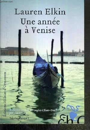 Image du vendeur pour UNE ANNEE A VENISE mis en vente par Le-Livre