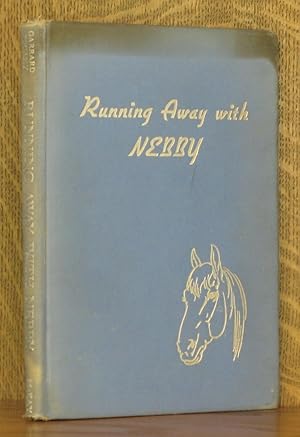 Imagen del vendedor de RUNNING AWAY WITH NEBBY a la venta por Andre Strong Bookseller