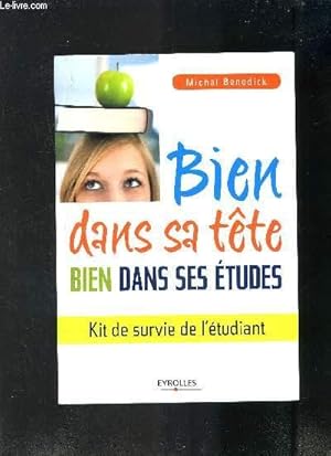 Bild des Verkufers fr BIEN DANS SA TETE BIEN DANS SES ETUDES- KIT DE SURVIE DE L ETUDIANT zum Verkauf von Le-Livre