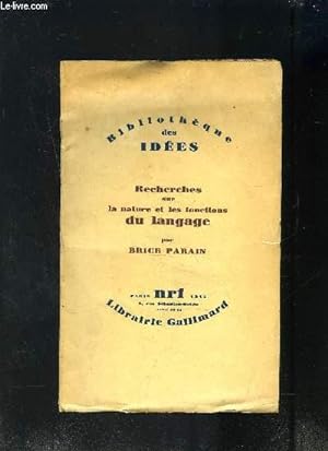 Seller image for RECHERCHES SUR LA NATURE ET LES FONCTIONS DU LANGAGE for sale by Le-Livre