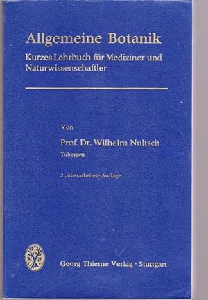 Seller image for Allgemeine Botanik. Kurzes Lehrbuch fr Mediziner und Naturwissenschaftler. for sale by Ant. Abrechnungs- und Forstservice ISHGW