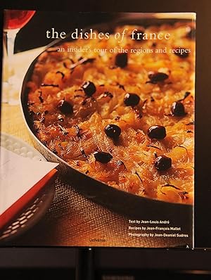 Seller image for Dishes of France: An Insider's Tour of the Region and Recipes for sale by Mad Hatter Bookstore