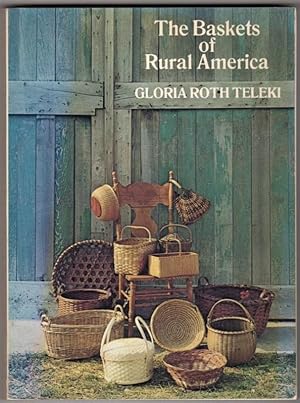 Seller image for The Baskets of Rural America for sale by Mystery Cove Book Shop