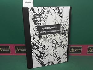 Geschichten die das Leben schrieb - Zum Schmunzeln und zum Nachdenken. Beobachtungen aus dem tägl...