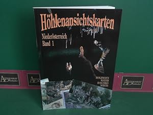 Höhlenansichtskarten - Band 1: Niederösterreich I. (= Wissenschaftliche Beihefte zur Zeitschrift ...