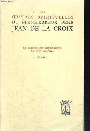 Bild des Verkufers fr LES OEUVRES SPIRITUELLES DU BIENHEUREUX PERE JEAN DE LA CROIX - TOME II zum Verkauf von Le-Livre