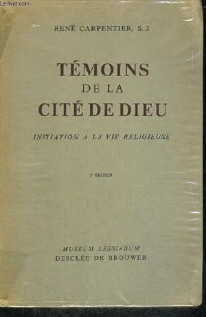 Seller image for TEMOINS DE LA CITE DE DIEU for sale by Le-Livre