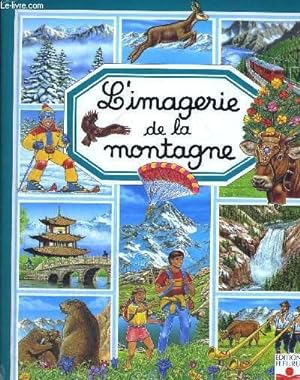 Immagine del venditore per L IMAGERIE DE LA MONTAGNE venduto da Le-Livre