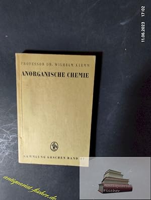 Image du vendeur pour Anorganische Chemie. Sammlung Gschen ; 37 mis en vente par Antiquariat-Fischer - Preise inkl. MWST
