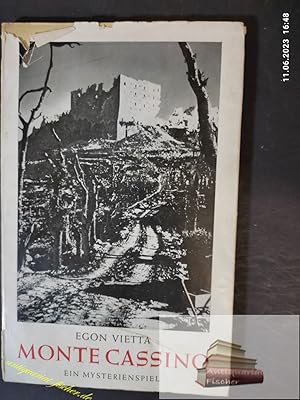 Monte Cassino : Ein Mysterienspiel. Mit Beitr. von Gustav Rudolf Sellner u. Willi Baumeister