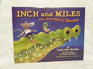 Immagine del venditore per Inch and Miles The Journey to Success venduto da curtis paul books, inc.