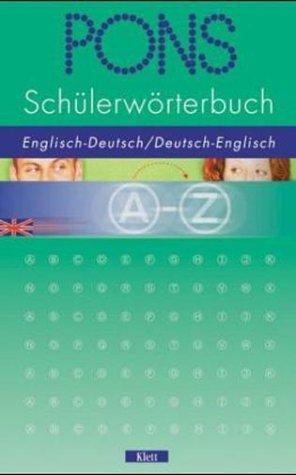 1) PONS Schülerwörterbuch: Englisch - Deutsch, Deutsch - Englisch. 2) PONS Kompaktwörterbuch für ...