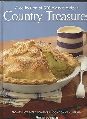 Country Treasures: a Collection of 500 Classic Recipes
