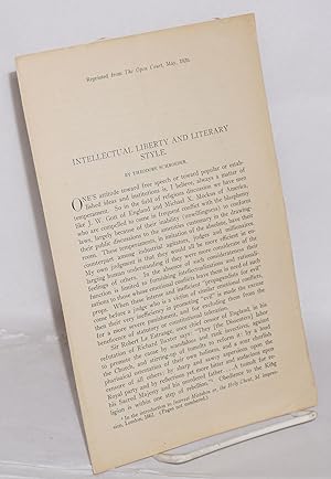 Bild des Verkufers fr Intellectual liberty and literary style. Reprinted from The Open Court, May, 1920 zum Verkauf von Bolerium Books Inc.