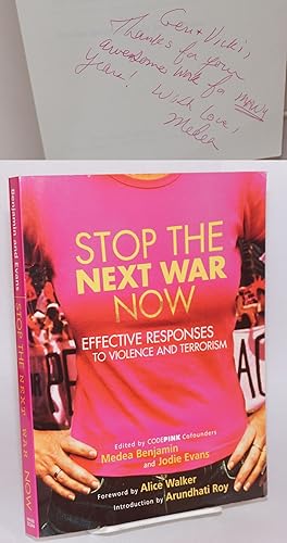 Imagen del vendedor de Stop the next war now: effective responses to violence and terrorism a la venta por Bolerium Books Inc.