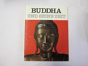 Seller image for Buddha und Seine Zeit for sale by Goldstone Rare Books