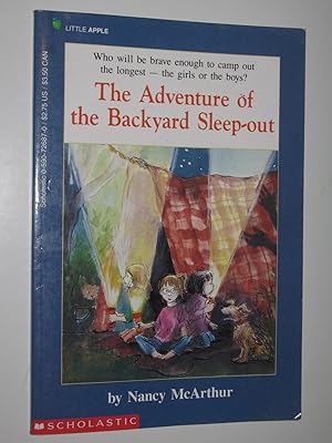 Seller image for The Adventure of the Backyard Sleep-out for sale by Manyhills Books