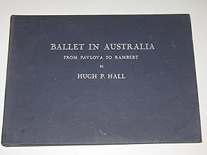 Ballet in Australia : From Pavlova to Rambert