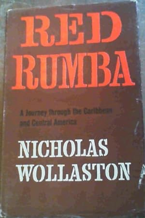 Imagen del vendedor de Red Rumba; A Journey through the Caribbean &amp; Central America a la venta por Chapter 1