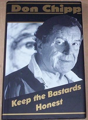 Seller image for Keep The Bastards Honest. for sale by Thylacine Fine Books