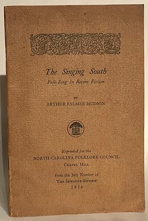 The Singing South. Folk-Song in Recent Fiction.