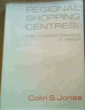 Bild des Verkufers fr Regional Shopping Centres : Their Location, Planning and Design zum Verkauf von Chapter 1