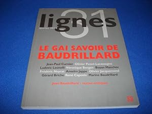 Bild des Verkufers fr Lignes N 31 : Le gai savoir de Baudrillard zum Verkauf von Emmanuelle Morin