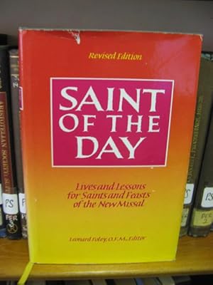 Seller image for Saint of the Day: Lives and Lessons for Saints and Feasts of the New Missal for sale by PsychoBabel & Skoob Books