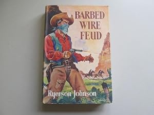 Seller image for Barbed Wire Feud for sale by Goldstone Rare Books