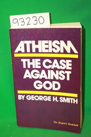 Immagine del venditore per Atheism: The Case Against God venduto da Princeton Antiques Bookshop