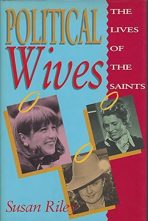 Political Wives ** Signed* The Lives of the Saints