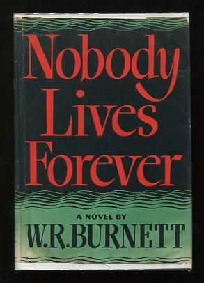 Seller image for Nobody Lives Forever for sale by ReadInk, ABAA/IOBA