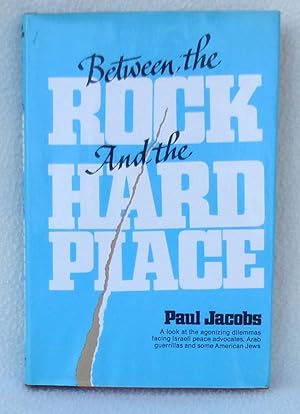 Seller image for Between the Rock and the Hard Place - SIGNED 1st Edition/1st Printing for sale by Argyl Houser, Bookseller